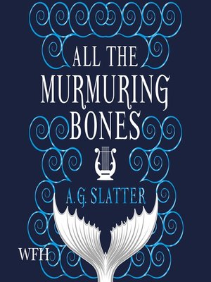 cover image of All the Murmuring Bones